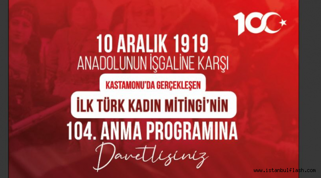 Kastamonu'da gerçekleşen ilk kadın mitingi Üsküdar'da kutlanacak