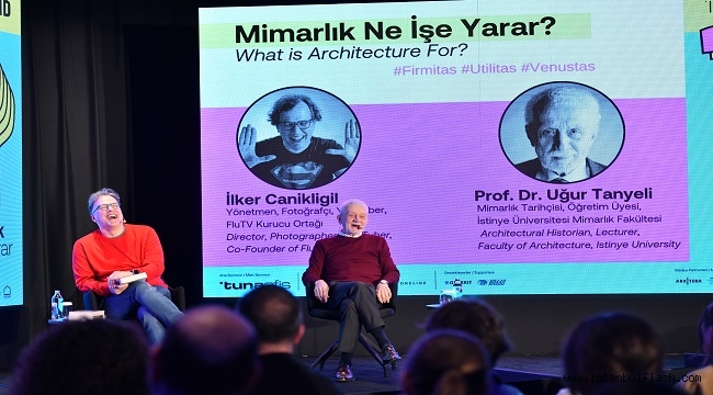 MİMARLIKTA KONUŞULMAYANLAR "MİMARLIK NE İŞE YARAR?" KONFERANSINDA KONUŞULDU!