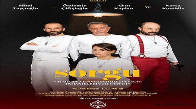 TEATRO RUDIUS'UN ÖDÜLLÜ OYUNU "SORGU" TATAVLA SAHNE'DE!