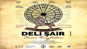 TEATRO RUDIUS'TAN "DELİ ŞAİR ÖMER SEYFETTİN" 11 MART'TA KADIKÖY EĞİTİM SAHNESİ'NDE,