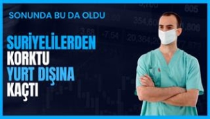 SURİYELİLERİN TEHDİT ETTİĞİ DOKTOR YURT DIŞINA KAÇTI