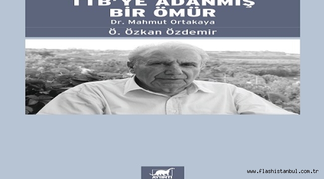 DR.MAHMUT ORTAKAYA'NIN HAYATINI VE TTB'NİN TARİHİNİ ANLATAN KİTAP YAYINLANDI