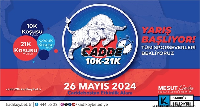 KADIKÖY'DE CADDE 10K-21K KOŞULARI PAZAR GÜNÜ DÜZENLENİYOR