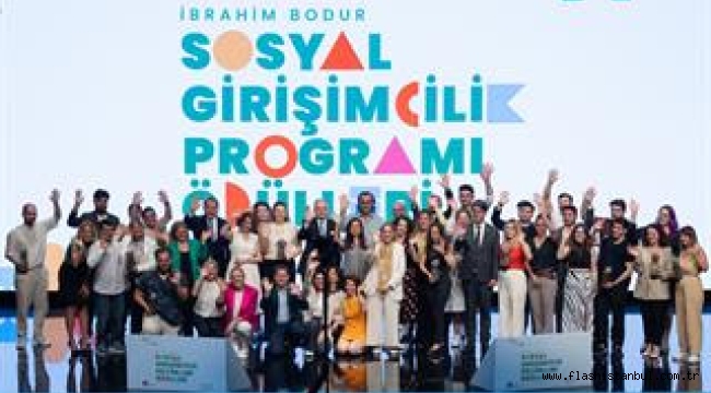 İBRAHİM BODUR SOSYAL GİRİŞİMCİLİK ÖDÜLÜ KAZANANLAR BELİRLENDİ