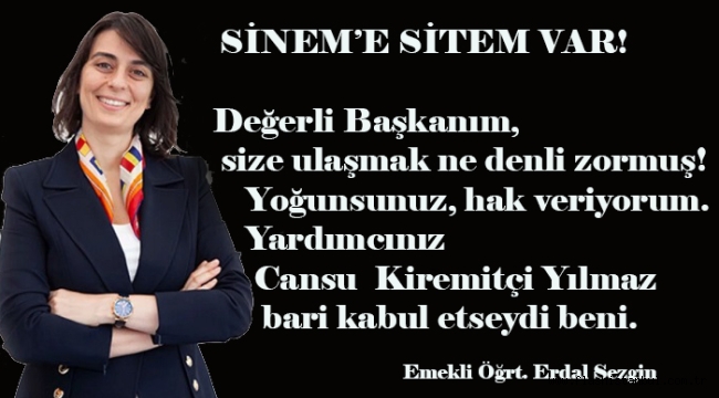 SİNEM'E SİTEM VAR