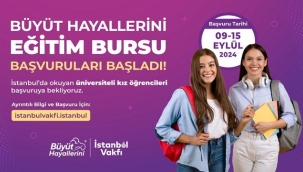 "BÜYÜT HAYALLERİNİ EĞİTİM BURSU" BAŞVURULARI BAŞLADI