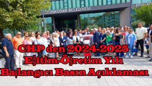 CHP den 2024-2025 Eğitim-Öğretim Yılı Başlangıcı Basın Açıklaması