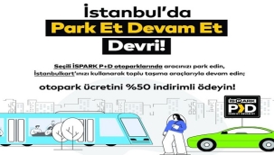 İSTANBUL'DA "PARK ET DEVAM ET" DÖNEMİ