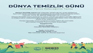 ÜSKÜDAR’DA “DÜNYA TEMİZLİK GÜNÜ” ETKİNLİKLERİ DÜZENLENECEK