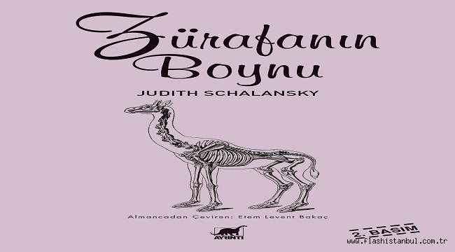 JUDITH SCHALANSKY'NİN ROMANI "ZÜRAFANIN BOYNU" RAFLARDA