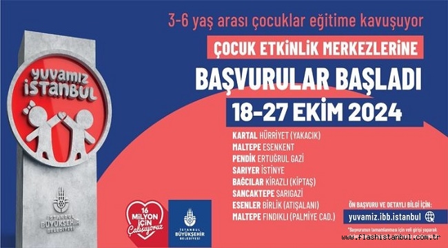 YUVAMIZ İSTANBUL'UN 8 YENİ MERKEZİ İÇİN BAŞVURULAR BAŞLADI