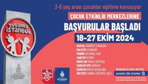 YUVAMIZ İSTANBUL'UN 8 YENİ MERKEZİ İÇİN BAŞVURULAR BAŞLADI