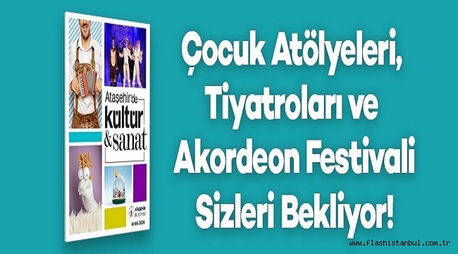 ATAŞEHİR'DE ÇOCUK ATÖLYELERİ BAŞLIYOR