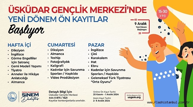 ÜSKÜDAR GENÇLİK MERKEZİ'NDE YENİ DÖNEM ÖN KAYITLAR BAŞLADI