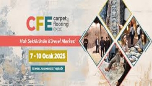 TÜRK HALI SEKTÖRÜ CFE 2025'TE BULUŞUYOR