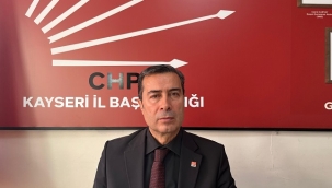 CHP Kayseri İl Başkanı Keskin: "Alınan Önlemler Sanayiciyi Zor Durumda Bırakmamalı" 