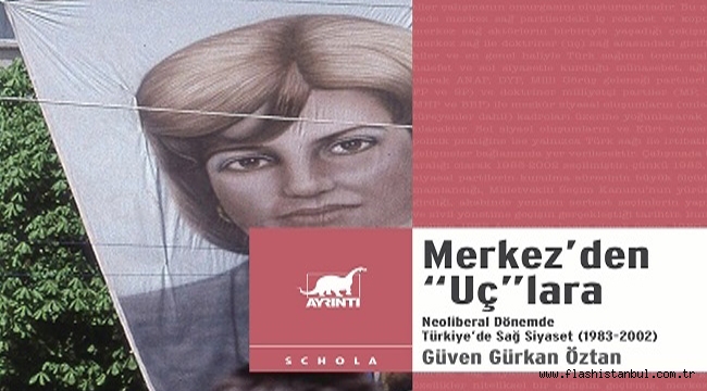 GÜVEN GÜRKAN ÖZTAN'IN YENİ KİTABI "MERKEZ'DEN "UÇ"LARA RAFLARDA