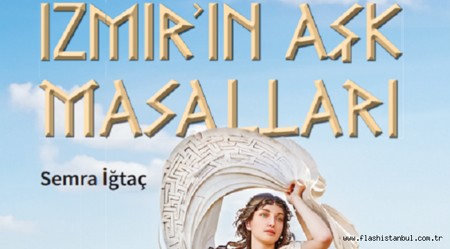 İzmir'in Aşk Masalları