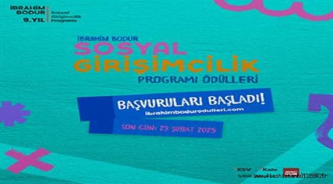 9.İBRAHİM BODUR SOSYAL GİRİMCİLİK PROGRAMINA BAŞVURULAR BAŞLADI