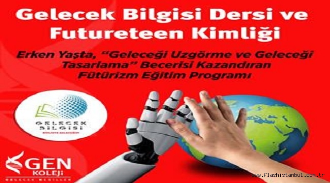 GEN KOLEJİ'NE 2025-2026 EĞİTİM ÖĞRETİM KAYITLARI BAŞLADI