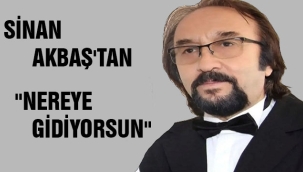 SİNAN AKBAŞ'TAN 2025'DE ADINDAN SÖZ ETTİRECEK ŞARKI: "NEREYE GİDİYORSUN"