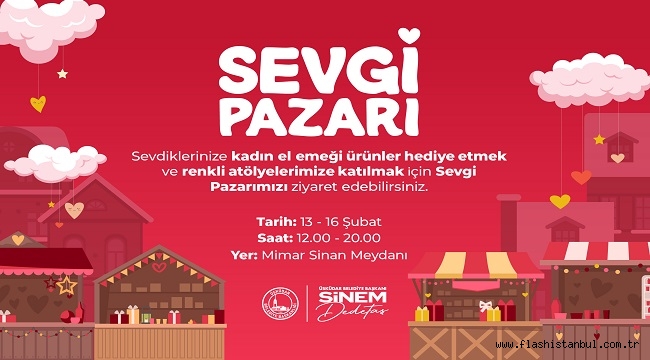 ÜSKÜDAR'DA "SEVGİ PAZARI" KURULUYOR