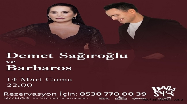 DEMET SAĞIROĞLU & BARBAROS TÜRKİYE PRÖMİYERİ İÇİN AYNI SAHNEYI PAYLAŞIYOR