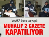 2 gazete kapatılıyor