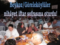 Göreleköylüler nihâyet iftar sofrasına oturdu!