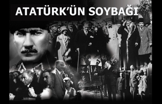 Atatürk' ün Soybağı Açıklandı