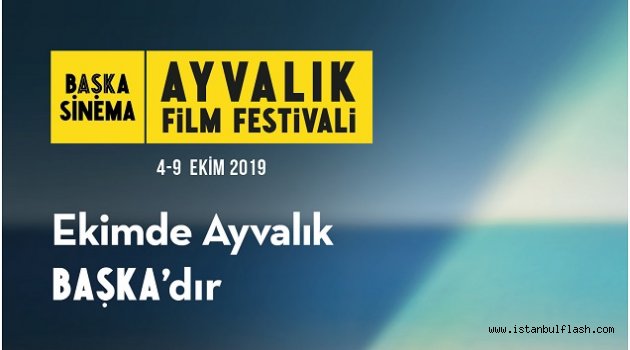 BAŞKA SİNEMA AYVALIK FİLM FESTİVALİ 4 EKİM'DE BAŞLIYOR