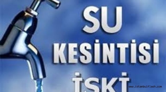 İstanbul'da Su Kesintileri