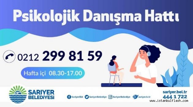 Sarıyer'de Psikolojik Destek Hattı Kuruldu