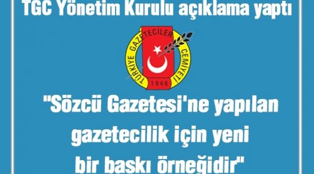 " Sözcü Gazetesi'ne yapılan gazetecilik için yeni bir baskı örneğidir