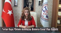 Sanatçılar Odası Başkanı Terlan Kaya "Önlem Alınmazsa Binlerce Esnaf İflas Edebilir"