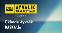 BAŞKA SİNEMA AYVALIK FİLM FESTİVALİ 4 EKİM'DE BAŞLIYOR