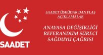 Saadet Üsküdar'dan Anayasa Değişikliği, Referandum ve Sağduyu Açıklaması