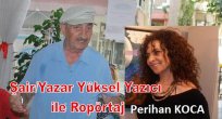 Şair/Yazar Yüksel Yazıcı ile sanat üzerine