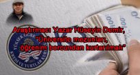 "Üniversite mezunları, öğrenim borcundan kurtarılmalı"