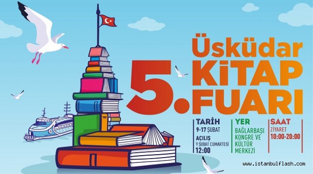 Üsküdar'da 5. Kitap Fuarıyla Edebiyat Dolu Günler Başlıyor!